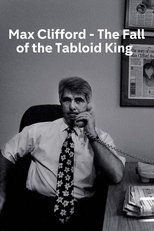 Poster for Max Clifford: The Fall of a Tabloid King