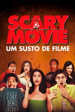 Scary Movie - Um Susto de Filme