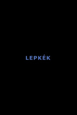 Lepkék poster movie