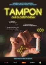 Poster for Tampon: Our Closest Enemy 