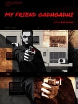 Poster for My Friend Gadhgadhi 