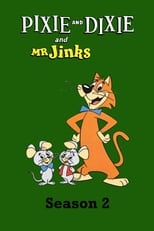 Poster for Pixie and Dixie and Mr. Jinks Season 2