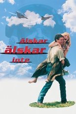 Poster for Älskar älskar inte 