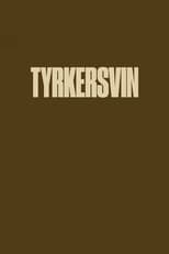 Poster for Tyrkersvin