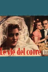 Le vie del cuore (1942)