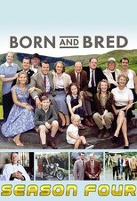 Poster for Born and Bred Season 4