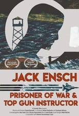 Poster for Jack Ensch: Hanoi Hilton POW