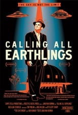 Poster di Calling All Earthlings