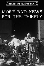 More Bad News for the Thirsty poster