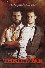 Thrill Me: The Leopold & Loeb Story poster