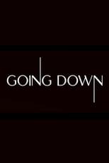 Poster for Going Down