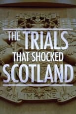 Poster for The Trials That Shocked Scotland