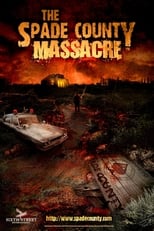 Poster for The Spade County Massacre