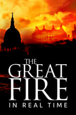 Poster for The Great Fire: In Real Time