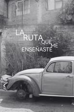 Poster for La ruta que me enseñaste 