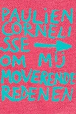 Poster di Paulien Cornelisse: Om Mij Moverende Redenen