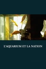 Poster for L’Aquarium et la Nation 