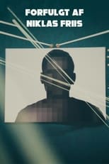 Forfulgt af Niklas Friis poster