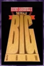 Poster for Rodney Dangerfield's The Really Big Show