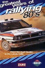 Greatest Years of Rallying 1980s poster movie