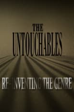 Poster for The Untouchables: Re-Inventing the Genre