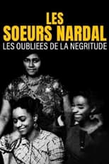 Poster for Les soeurs Nardal, les oubliées de la négritude