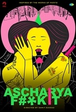 Poster for Ascharya Fuck It