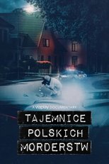 Tajemnice polskich morderstw (2022)