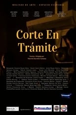 Poster for Corte En Trámite 