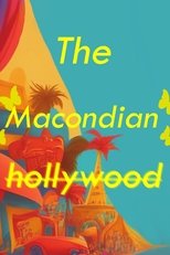 The Macondian Hollywood main poster