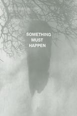 Poster for Something must happen