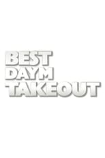 Poster for Best Daym Takeout