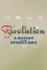 Poster for Revolution: A History of the Sports Bra