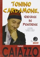 Poster for Tonino Cardamone giovane in pensione