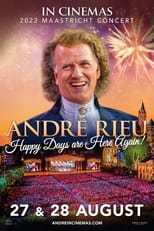 Poster for André Rieu - Happy Days are Here Again 2022 