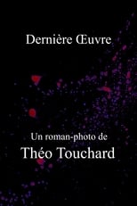 Dernière Œuvre poster