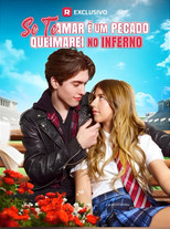Se Te Amar e Um Pecado Queimarei no Inferno poster