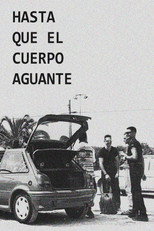 Hasta que el cuerpo aguante poster