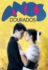 Poster for Anos Dourados: O Filme