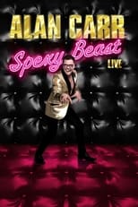 Poster for Alan Carr: Spexy Beast