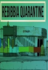 Poster for Rebibbia Quarantine