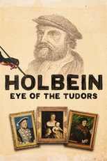 Holbein: Eye of the Tudors (2015)