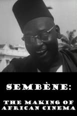 Poster for Sembène: The Making of African Cinema 
