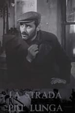 Poster for La strada più lunga