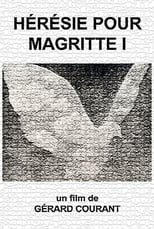 Poster for Hérésie pour Magritte I 