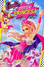 VER Barbie súper princesa (2015) Online