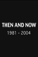 Poster for Then and Now: 1981-2004