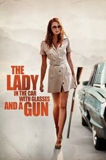 Poster for The Lady in the Car with Glasses and a Gun 