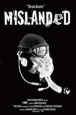 Mislanded: The Air Disaster