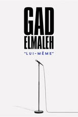 Gad Elmaleh : Lui-même